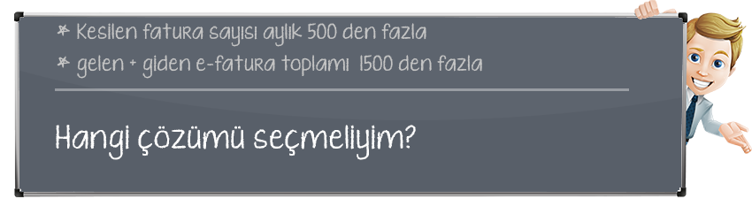 Gelen ve Giden efatura sayısı 1500 den fazla olan firmalar entegrasyon sunucusu kullanmalıdır.